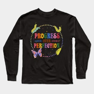 Progress Over Perfection Very Hungry Caterpillar Teacher Butterflies Gift For Boys Girls kids Long Sleeve T-Shirt